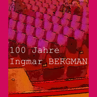100 Jahre Ingmar Bergman – Tagung und Blog